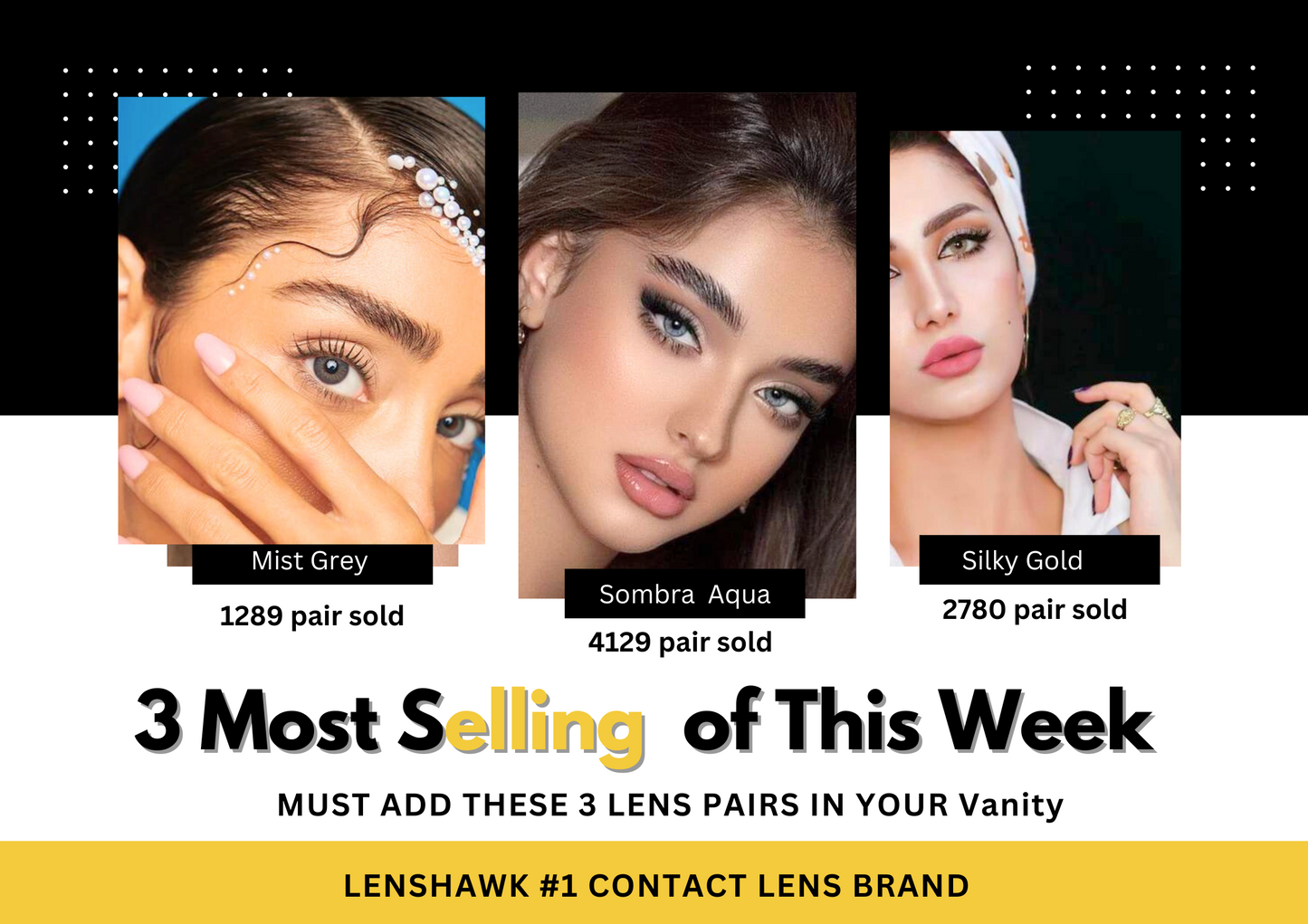 3 Most selling Lenses from Glamour + Premium collection